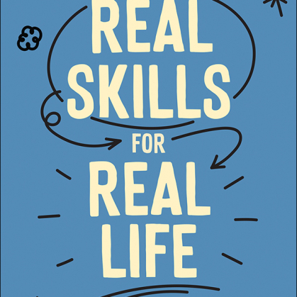 real skills for real life